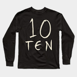 Hand Drawn Letter Number 10 Ten Long Sleeve T-Shirt